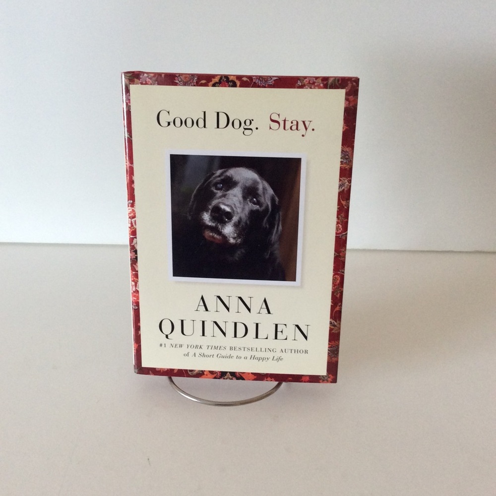 📚Good Dog Stay by Anna Quindlen 📚
